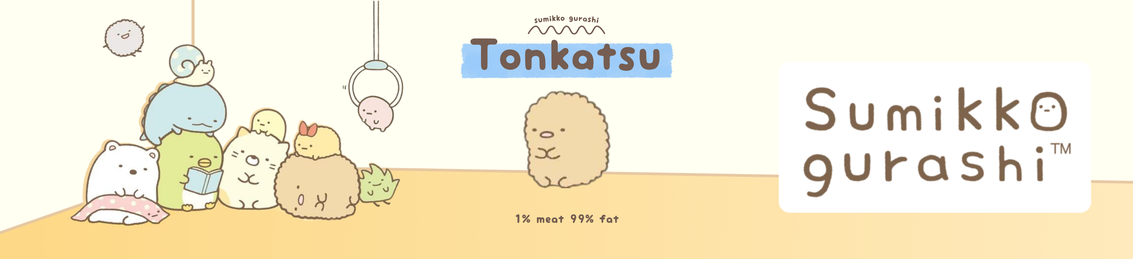 Sumikko Gurashi · Tonkatsu, 1% meat, 99% fat